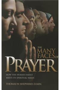 The Many Faces of Prayer