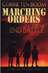 MARCHING ORDERS FOR END BATTLE