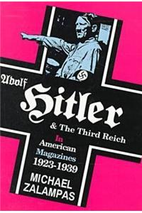 Adolf Hitler & the Third Reich