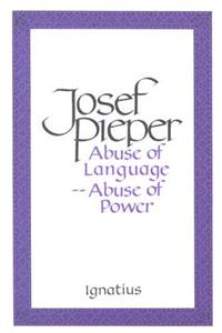 Abuse of Language, Abuse of Power