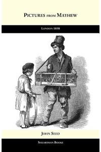 Pictures from Mayhew. London 1850.