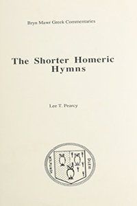The Shorter Homeric Hymns