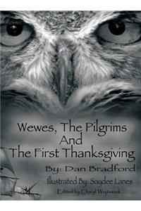 Wewes, The Pilgrims and the First Thanksgiving