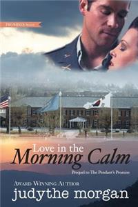 Love In The Morning Calm