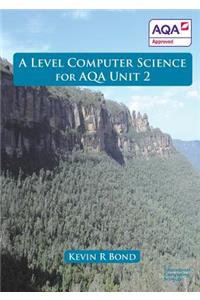 Level Computer Science For AQA Unit 2