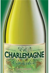 The Charlemagne Connection