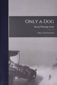 Only a Dog