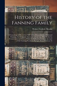History of the Fanning Family