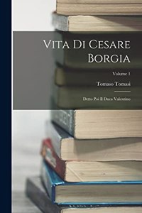 Vita Di Cesare Borgia