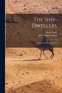 Ship-dwellers