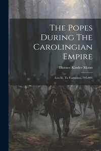 Popes During The Carolingian Empire