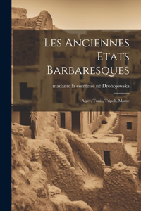 Les Anciennes Etats Barbaresques