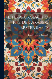 Literaturgeschichte der Araber, erster Band