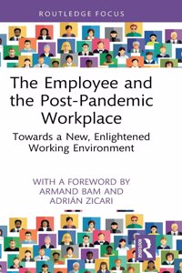 Employee and the Post-Pandemic Workplace