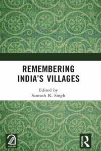 Remembering India’s Villages