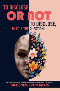 To Disclose or Not to Disclose, That is the Question!