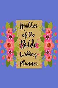 Mother Of The Bride Wedding Planner