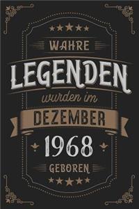 Wahre Legenden wurden im Dezember 1968 geboren