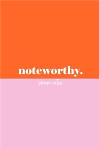 Noteworthy. Sermon Notes