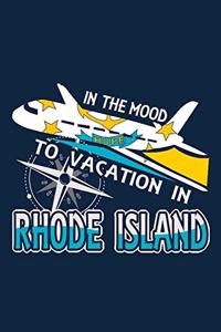 In The Mood To Vacation In Rhode Island
