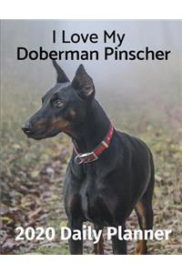 I Love My Doberman Pinscher