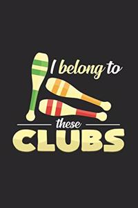 I belong to these clubs