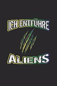 Ich entführe Aliens
