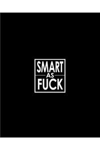 Smart as Fuck - Cornell Grid Notes Notebook