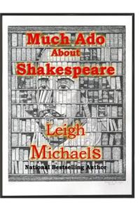 Much ADO about Shakespeare