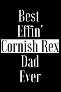 Best Effin Cornish Rex Dad Ever