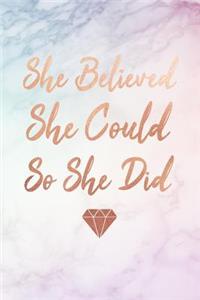 She Believed She Could So She Did