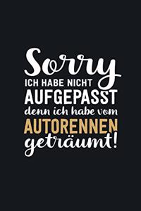 Ich habe vom Autorennen geträumt