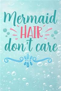 mermaid hair dont care