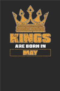 Kings Are Born In May: Blank Lined Notebook (6 x 9 - 120 pages) Birthday Months Themed Notebook for Daily Journal, Diary, and Gift