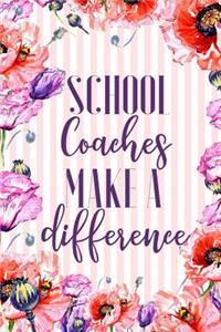 School Coaches Make A Difference
