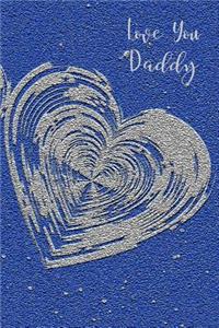 Love You Daddy