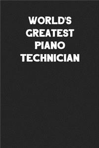 World's Greatest Piano Technician