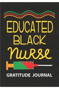 Educated Black Nurse - Gratitude Journal
