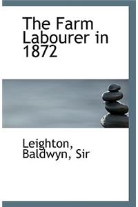 The Farm Labourer in 1872
