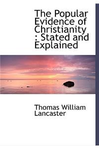 The Popular Evidence of Christianity