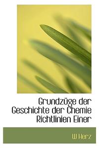 Grundz GE Der Geschichte Der Chemie Richtlinien Einer