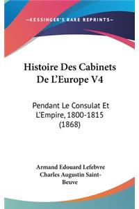 Histoire Des Cabinets De L'Europe V4