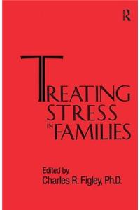Treating Stress in Families.........