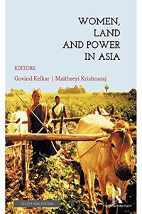 Women, Land And Power In Asia