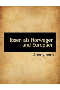 Ibsen ALS Norweger Und Europaer