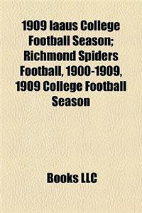 1909 Iaaus College Football Season; Richmond Spiders Football, 1900-1909, 1909 College Football Season