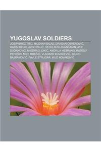 Yugoslav Soldiers