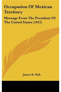 Occupation of Mexican Territory