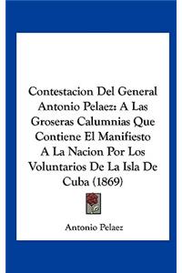 Contestacion del General Antonio Pelaez
