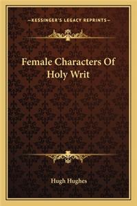 Female Characters Of Holy Writ